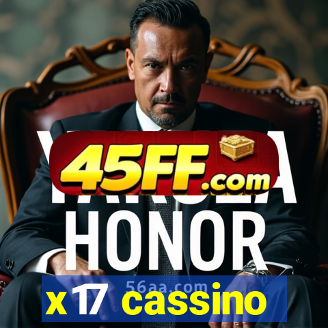 x17 cassino